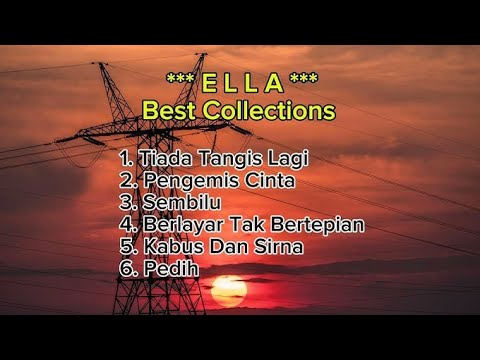 Ella Sembilu -Full Album Tanpa Iklan