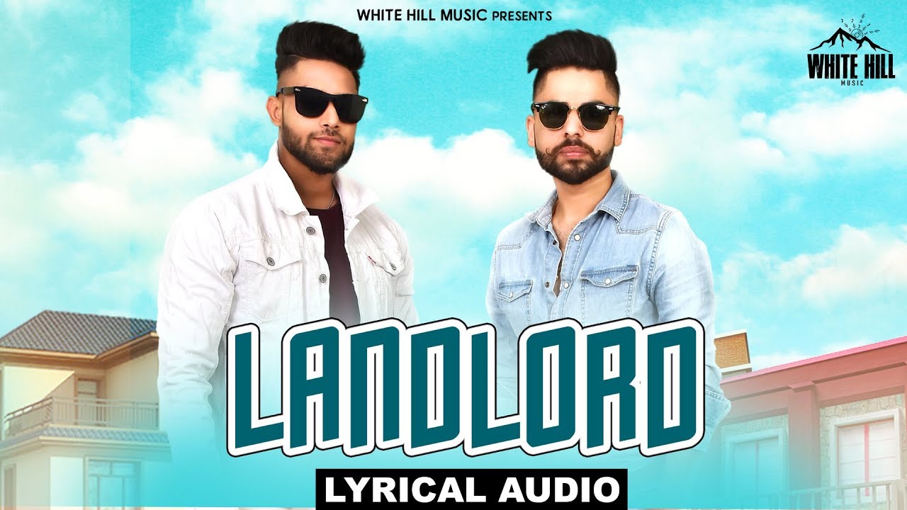 punjabi songs latest Landlord (Lyrical Audio) Deep Saprai & Ash Singh | New Punjabi Song 2018 | White Hill Music