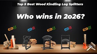 ✅ Top 5 Best Wood Kindling Log Splitters   [Watch This Before You Make a Choice!]