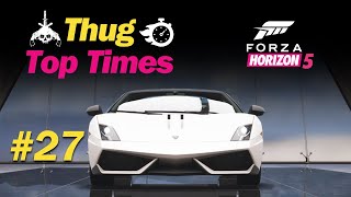 Thug Top Times #27 - Lamborghini Gallardo LP570-4 Spyder Performante 2012 - FORZA Horizon 5 (4K)