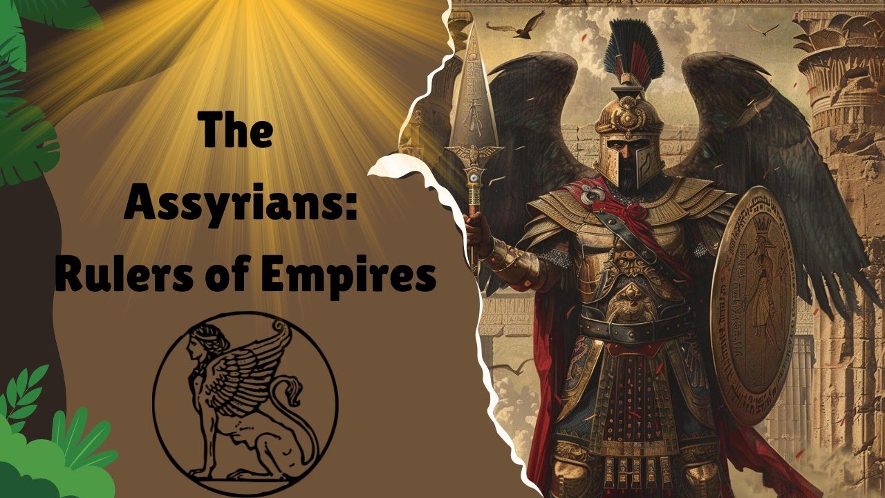The Assyrians: Rulers of Empires - YouTube