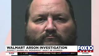 Walmart arson suspect warns 'movement' won't be stopped