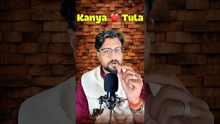 #kanyarashi #tularashi #virgo #libra#zodiaccompatibility #shorts#astrologyreels