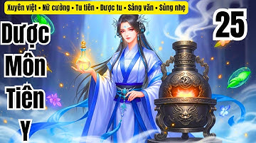 25 Dược Môn Tiên Y,Xuyên việt