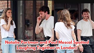Natalie Portman and Paul Mescal Share Laughs and Cigarettes at Bar 69 in London!