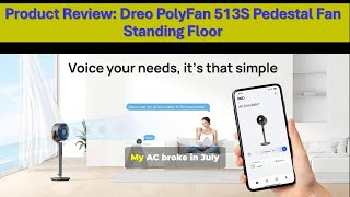 Product Review Dreo Polyfan 513S Pedestal Fan Standing Floor