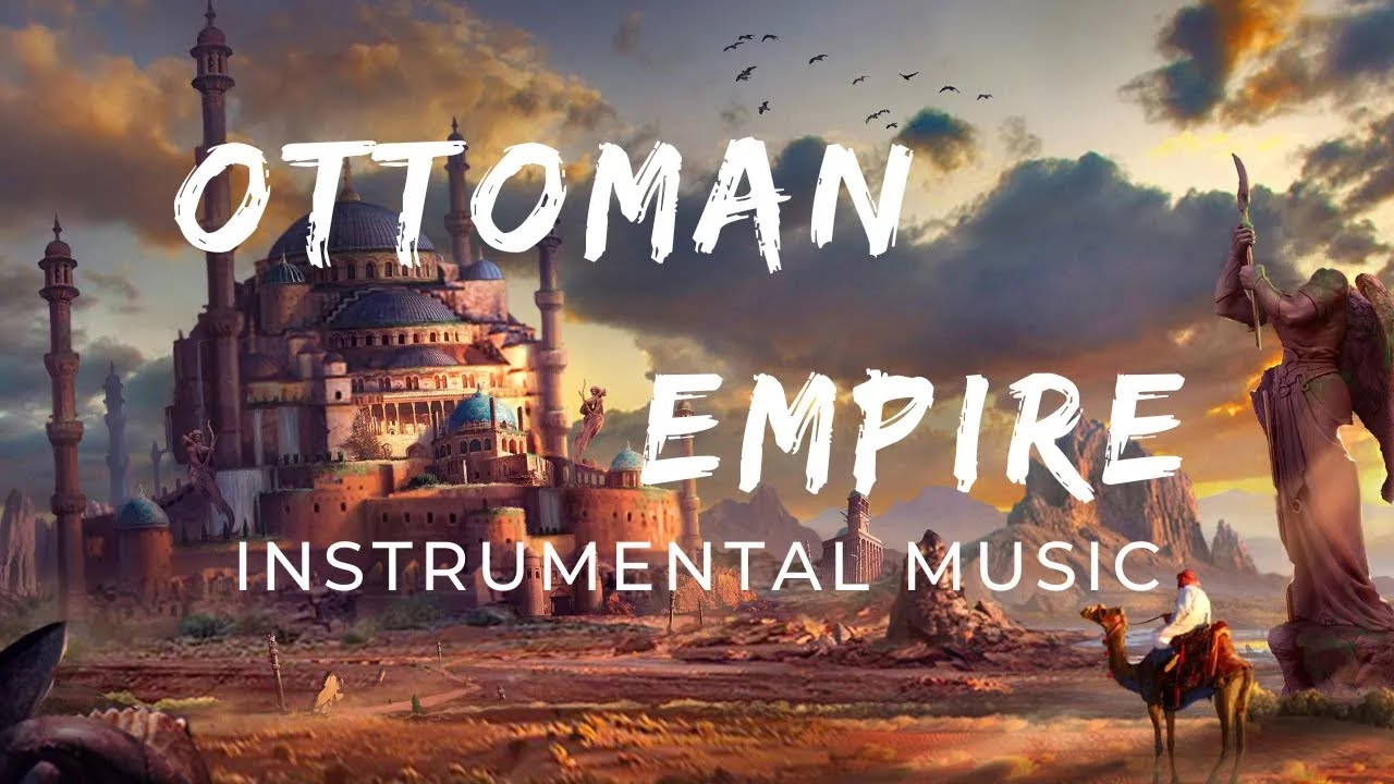 Turkish Instrumental Music Majestic Melodies YouTube