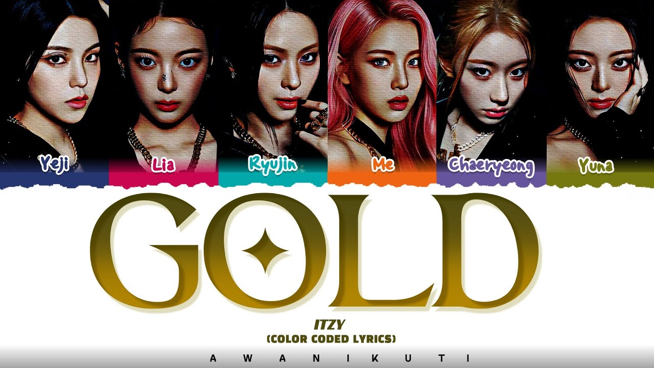 ITZY, ME (Fictional) 'GOLD' Lyrics (Color Coded Lyrics)