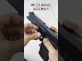 H&amp;K MK23(KWA GBB) Assembly