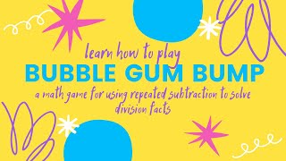 Bubble Gum Bump Division Facts Math Game
