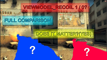VIEWMODEL_RECOIL 1 VS 0 (FULL COMPARISON) | CS:GO | HOW TO IMPROVE YOUR SPRAY SKILL THROUGH CONSOLE