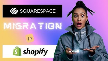 How to Migrate from Squarespace to Shopify in 2025 (Step-by-Step Tutorial)