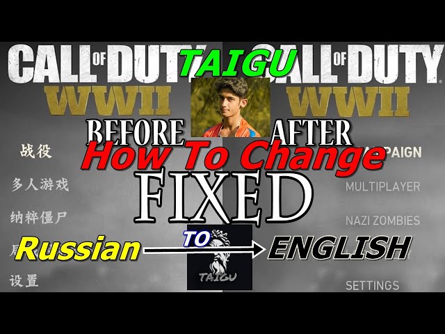 How To Change Call O Duty World At War 2 Language From Russian OR Chinese  To ENGLISH Very EASY 2020 