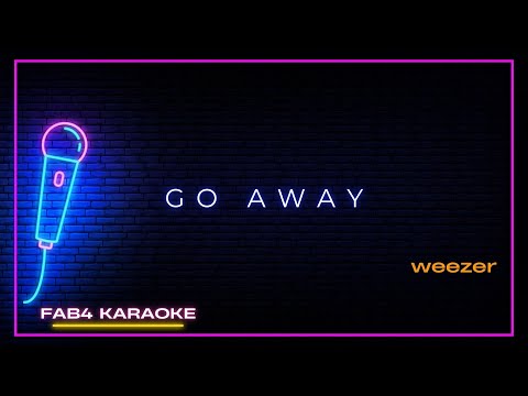 weezer · go away (karaoke version no backing)