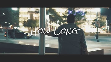 Charlie Puth - "How Long" [Official Video]  | Cover