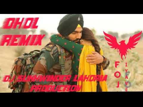 Fojiya ve fojan ro ro marju teri Dhol Remix DJ SUKHWINDER LAHORIA PRODUCTION