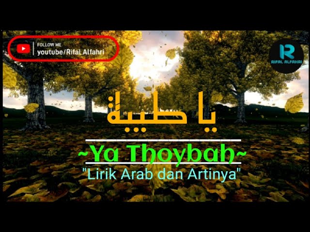 Sholawat Yaa Thoybah~يَا طَيْبَة//Versi Terbaru //Lirik Arab dan Terjemahan nya class=