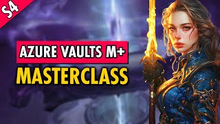 ULTIMATE Guide to Azure Vaults M+ [Season 4]