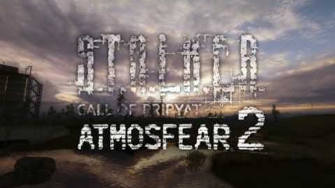 AtmosFear 2 for S.T.A.L.K.E.R.: Call of Pripyat Trailer