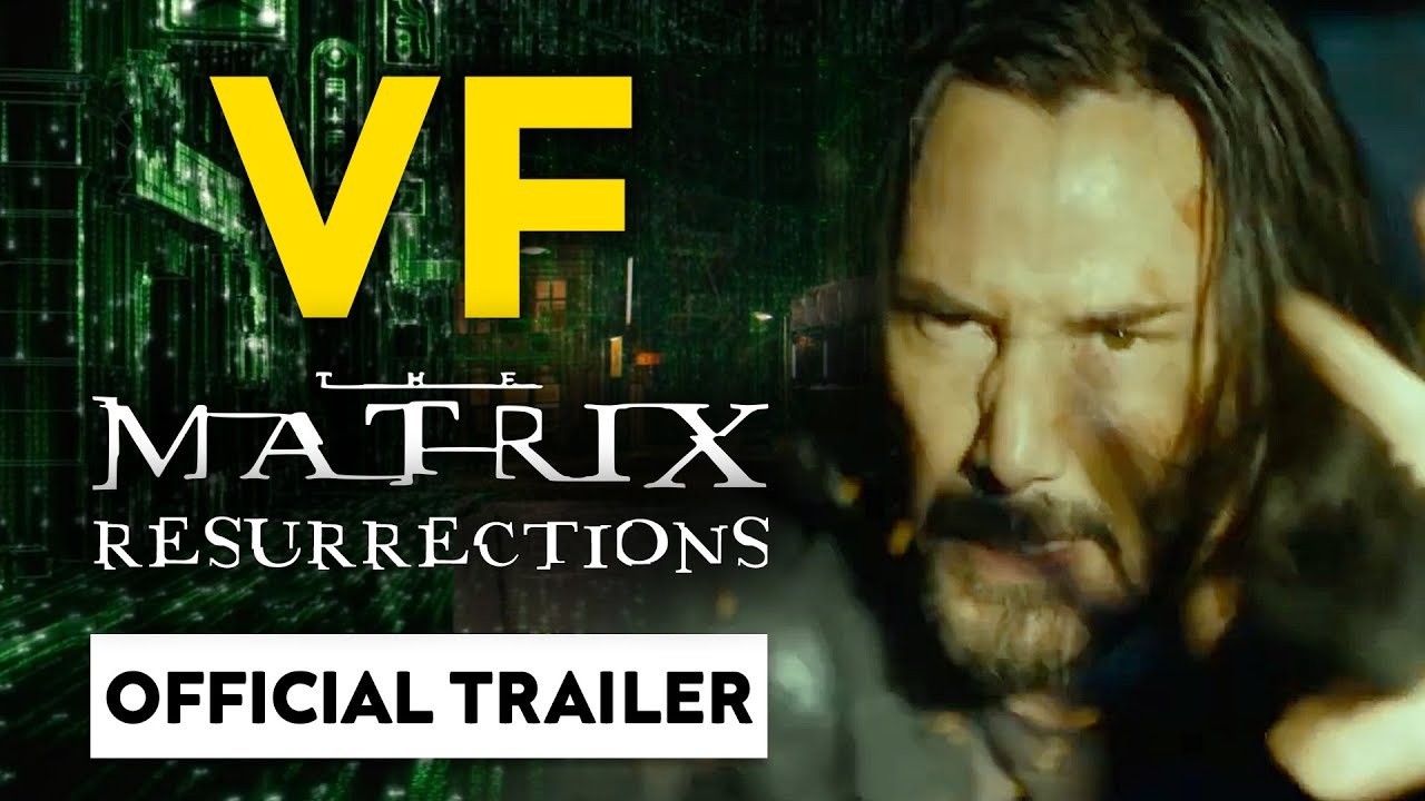 Matrix Resurrections : le TRAILER en français ⚡ VF - YouTube