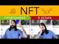 NFT ¿Oportunidad o estafa?