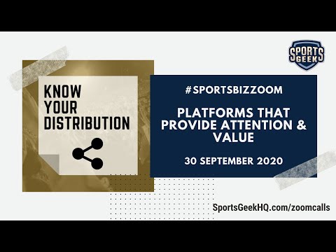 #SportsBizZoom - Platforms that provide attention & value - 30 September 2020