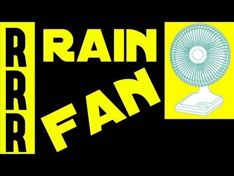 FAN NOISE + RAIN SOUND = RAIN FAN or RAIN SOUNDS FOR SLEEPING = Rain Noise
