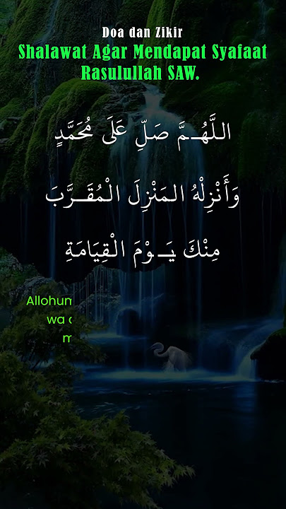 Shalawat Agar Mendapat Syafaat Rasulullah SAW | Doa Sehari hari | Dikutip dari Al Quran dan Hadis