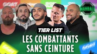 🔴 [LIVE] Les combattants sans ceinture / Tier List #6 (MMA)