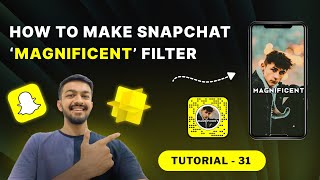 Snapchat ' Magnificent ' Filter | Lens Studio Tutorial - 31 screenshot 5