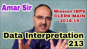 Data Interpretation-213 Mission IBPS CLERK Mains Exam 2018-19 #Amar Sir