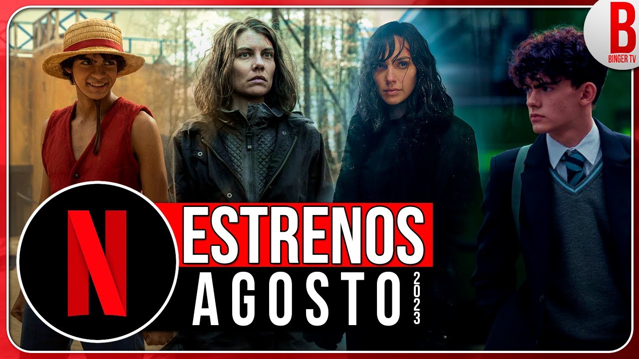 Estrenos NETFLIX AGOSTO 2023 | Series y Películas - YouTube