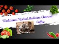 Traditional Herbal Medicine around Us: Coffee