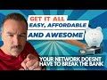 Build In A GREAT Network Without The Big Price Tag 