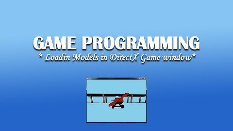 Loading Models in DirectX Window (#AnuragKurmi)