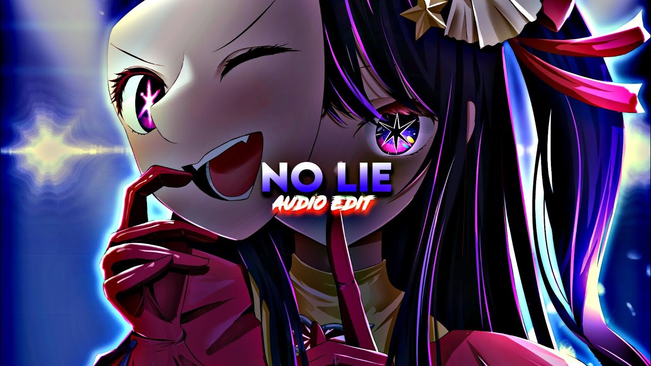 No Lie ( Audio Edit )