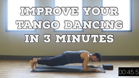 Improve your tango dancing in 3 minutes with this core exercise routine
