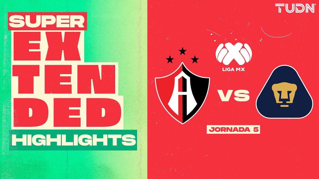 SUPER EXTENDED HIGHLIGHTS | Atlas Vs Pumas | Liga Mx -Apertura 2024 ...