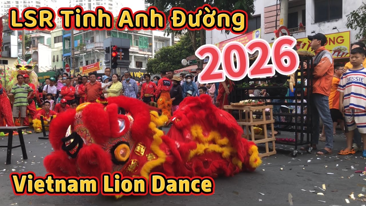Vietnam Lion Dance 2026 / LSR Tinh Anh Đường / Lân Say Rượu Bia / Lân Uống Bia Lấy Lì Xì / 越南舞獅喝酒醉