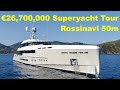 26700000 superyacht tour  rossinavi 50m