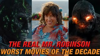 TOP 10 WORST MOVIES OF THE DECADE (2010 - 2019)
