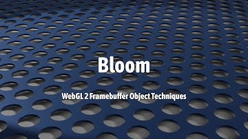 WebGL2: Bloom (framebuffer object technique 5)