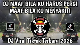 DJ DISAAT PATAH HATI BOOTLEG - DADALI || MAAF BILA KU HARUS PERGI VIRAL TIKTOK TERBARU!!