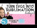 How to Turn SVGS into Sublimation Designs