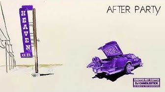 Don Toliver - After Party (CHOPNOTSLOP Remix) [Official Audio]
