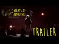 U2 - Nights Of Innocence (i+e Tour 2015 Best Moments) OFFICIAL TRAILER | HD