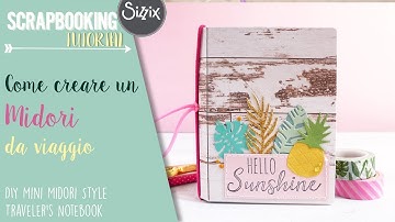 Come creare un Midori da viaggio - DIY Mini Midori Style Traveler