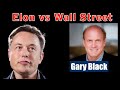 Elon Musk vs Wall Street - Gary Black - Tesla