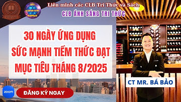 NGÀY 6 : LÀM THẾ NÀO ĐỂ TIỀM THỨC HƯỞNG ỨNG MỤC TIÊU