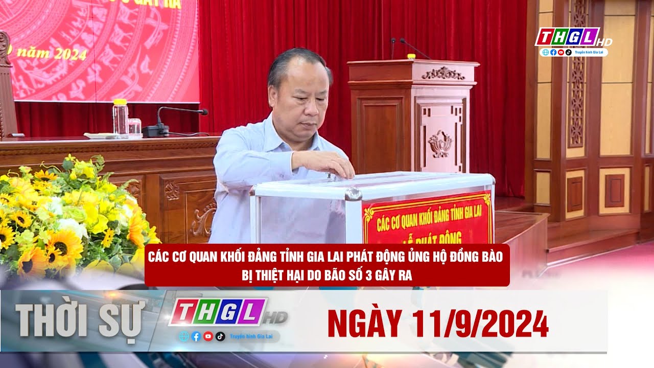 Thgl Chương trình Thời sự THGL ngày 10/9/2024 - YouTube